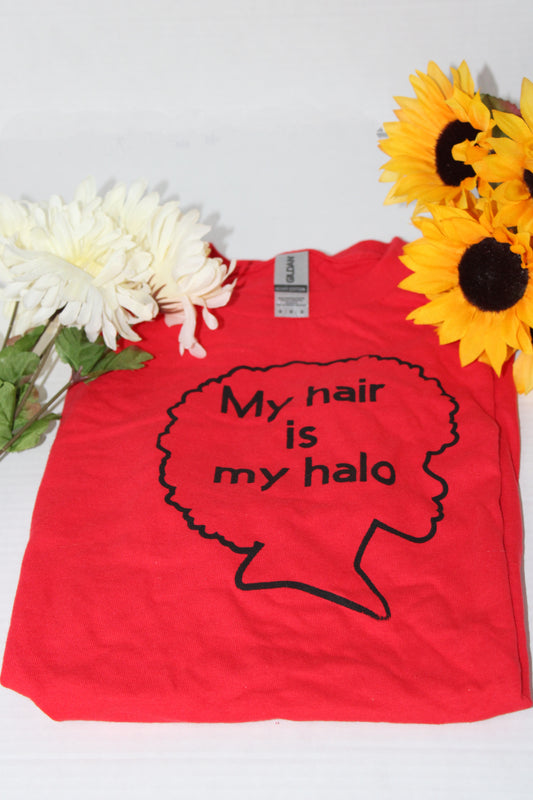 My hair is My Halo T-shirt