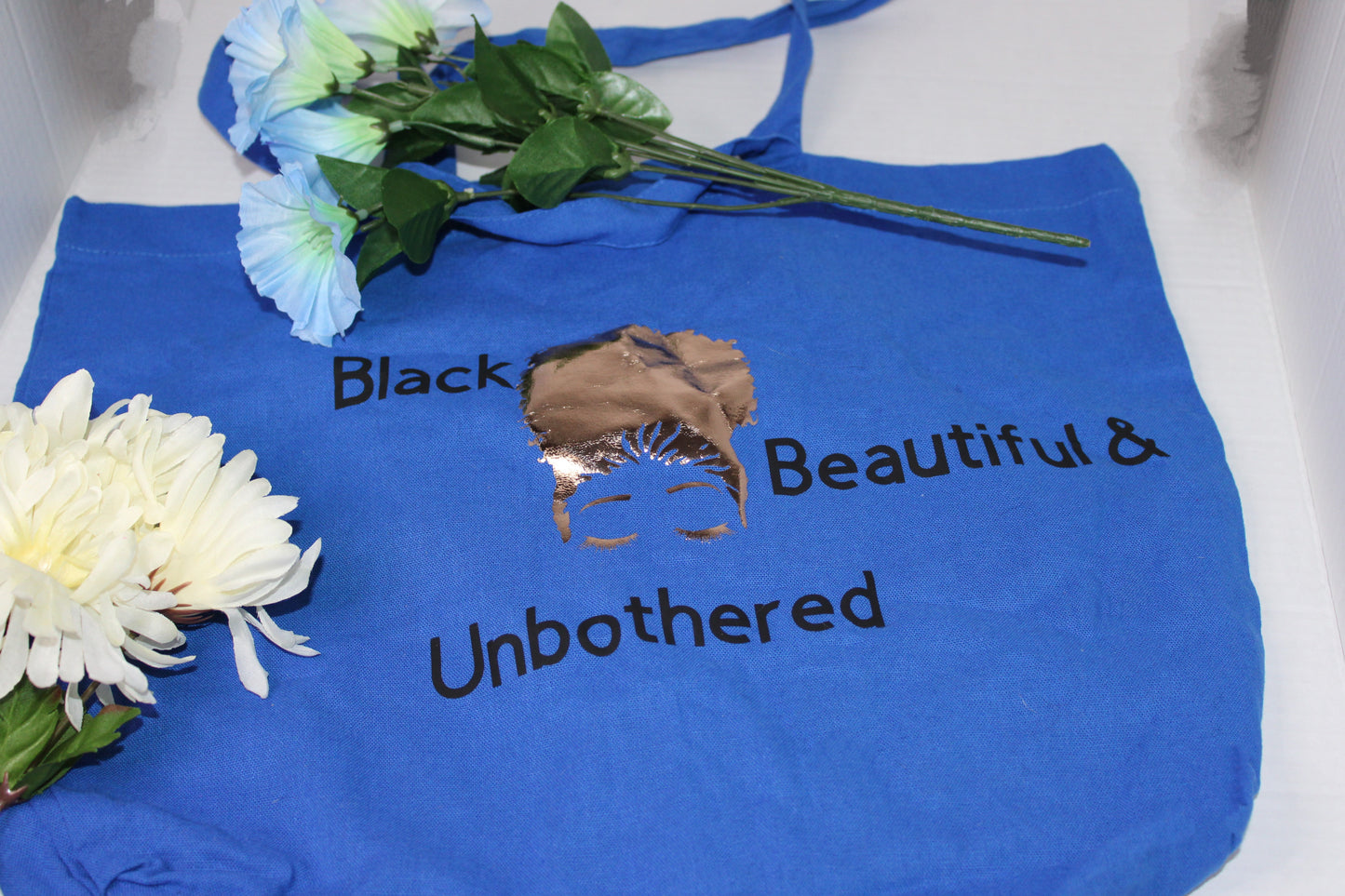 Black Beautiful and Unbothered Tote Bag