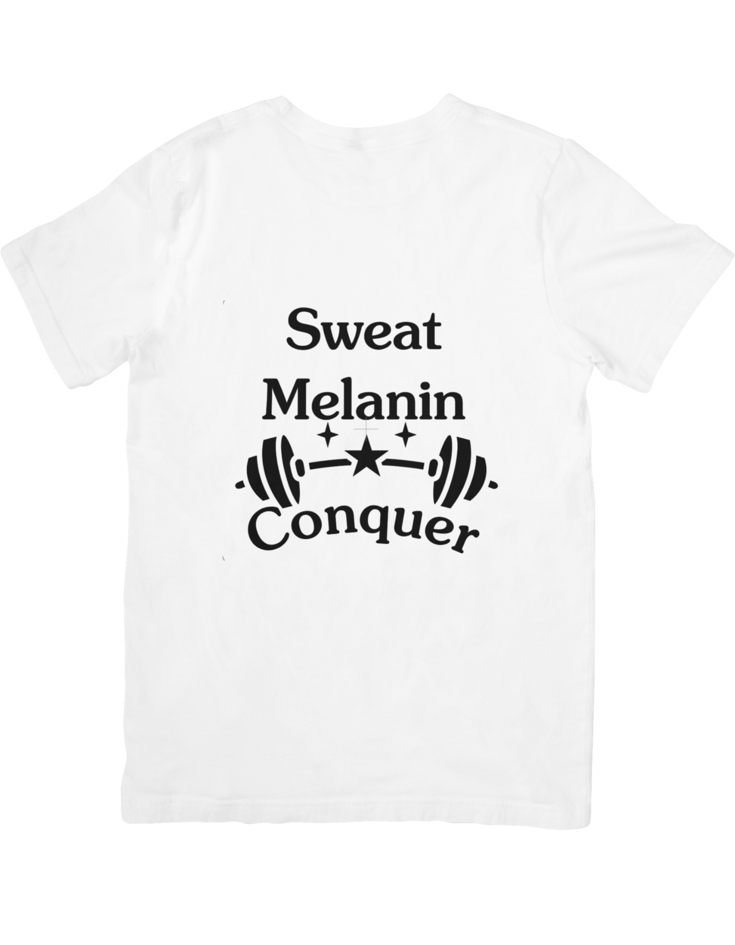 Sweat Melanin and Conquer T-shirt